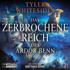 Das zerbrochene Reich des Ardor Benn