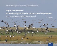 V&ouml;gel beobachten im Nationalpark Nieders&auml;chsisches Wattenmeer und im angrenzenden Binnenland