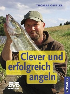 Clever und erfolgreich angeln, m. DVD
