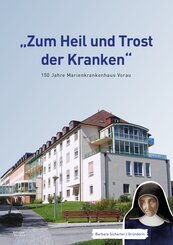 "Zum Heil und Trost der Kranken"