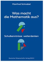 Was macht die Mathematik aus?