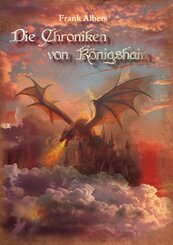 Die Chroniken von K&ouml;nigshain