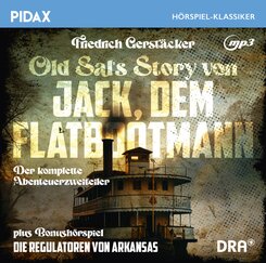 Old Sal's Story von Jack, dem Flatbootmann,1 Audio-CD