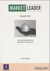 Market Leader, Pre-Intermediate: Practice File