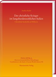 Der christliche Krieger im langobardenzeitlichen Italien