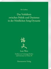 Das Verh&auml;ltnis zwischen Politik und Daoismus in der N&ouml;rdlichen Song-Dynastie