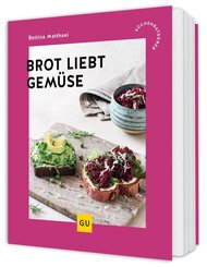 Brot liebt Gem&uuml;se