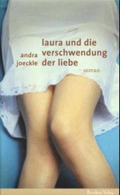 Laura und die Verschwendung der Liebe