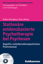 Stationäre evidenzbasierte Psychotherapie bei Psychosen, m. CD-ROM