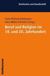 Beruf und Religion im 19. und 20. Jahrhundert