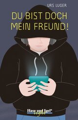 Du bist doch mein Freund! / light