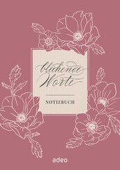 Bl&uuml;hende Worte - Notizbuch