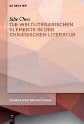 Die weltliterarischen Elemente in der chinesischen Literatur