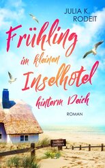Fr&uuml;hling im kleinen Inselhotel hinterm Deich