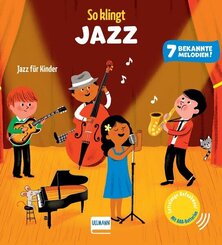 So klingt Jazz - Klassik f&uuml;r Kinder