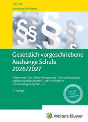 Gesetzlich vorgeschriebene Aush&auml;nge Schule 2026 / 2027