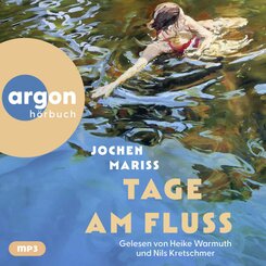 Tage am Fluss,1 Audio-CD, 1 MP3