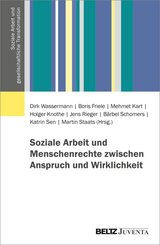 Soziale Arbeit und Menschenrechte zwischen Anspruch und Wirklichkeit