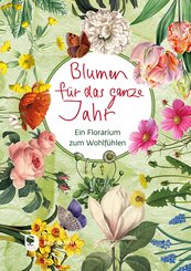 Blumen f&uuml;r das ganze Jahr