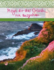 M&ouml;ge dir das Gl&uuml;ck nie ausgehen