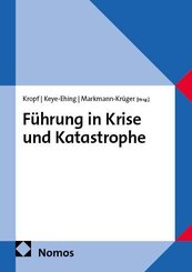F&uuml;hrung in Krise und Katastrophe