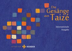 Die Ges&auml;nge aus Taiz&eacute;