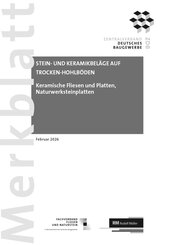 Merkblatt Stein- und Keramikbel&auml;ge auf Trocken-Hohlb&ouml;den: 2026-02
