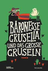 Baronesse Gruselia und das gro&szlig;e Gruseln