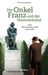 Der Onkel Franz und der Hausverstand