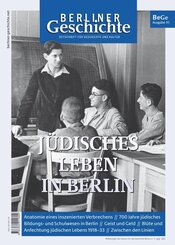 Berliner Geschichte - Zeitschrift f&uuml;r Geschichte und Kultur