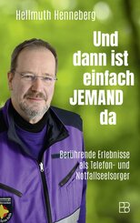 Und dann ist einfach jemand da