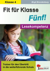 Fit f&uuml;r Klasse F&uuml;nf! - Lesekompetenz
