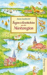 Sagen und Geschichten aus der M&uuml;ritzregion