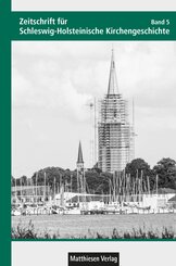 Zeitschrift f&uuml;r Schleswig-Holsteinische Kirchengeschichte