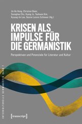 Krisen als Impulse f&uuml;r die Germanistik