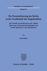 Die Personalisierung des Rechts in der Gesellschaft der Singularit&auml;ten