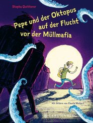Pepe und der Oktopus auf der Flucht vor der M&uuml;llmafia