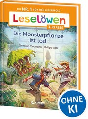 Lesel&ouml;wen 3. Klasse - Die Monsterpflanze ist los!