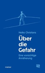 &Uuml;ber die Gefahr