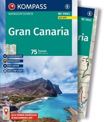 KOMPASS Wanderf&uuml;hrer Gran Canaria, 75 Touren mit Extra-Tourenkarte