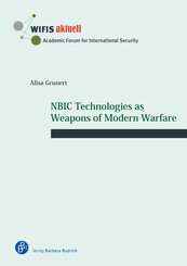 NBIC Technologies as Weapons of Modern Warfare
