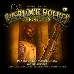 Sherlock Holmes Chronicles - Der Fluch der Mandragora,2 Audio-CD