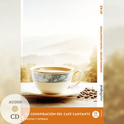 La Conspiraci&oacute;n del Caf&eacute; Cantante - Spanische Krimi-Lekt&uuml;re A1-A2 (+ Audio-CD), m. 1 Audio, m. 1 Audio, m. 1 Audio-CD