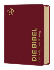 Die Bibel. Handschmeichler Ausgabe (bordeaux)