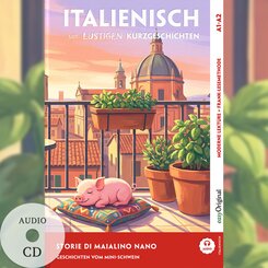 Storie di Maialino Nano A1-A2 - Italienisch lernen mit lustigen Kurzgeschichten (+ Audio-CD), m. 1 Audio, m. 1 Audio, m. 1 Audio-CD