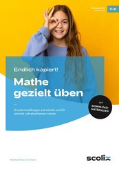 Endlich kapiert! Mathe gezielt &uuml;ben