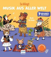 So klingt Musik aus aller Welt - Klassik f&uuml;r Kinder