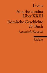 Römische Geschichte - Ab urbe condita - Buch.23