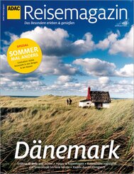 ADAC Reisemagazin mit Titelthema D&auml;nemark