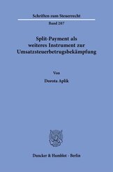 Split-Payment als weiteres Instrument zur Umsatzsteuerbetrugsbek&auml;mpfung